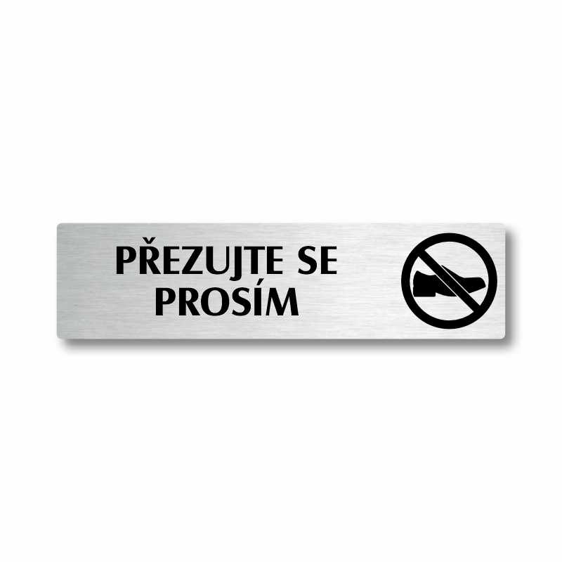 Přezujte se, stříbrná cedulka, 180x45mm