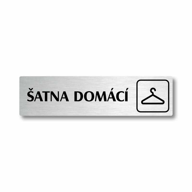 Šatna domácí, stříbrná cedulka, 180x45mm