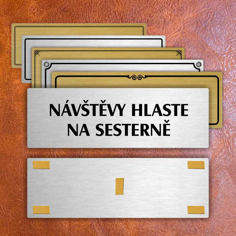 Návštěvy hlaste, 200x66mm, stříbrná popiska s dvojtým rámečkem