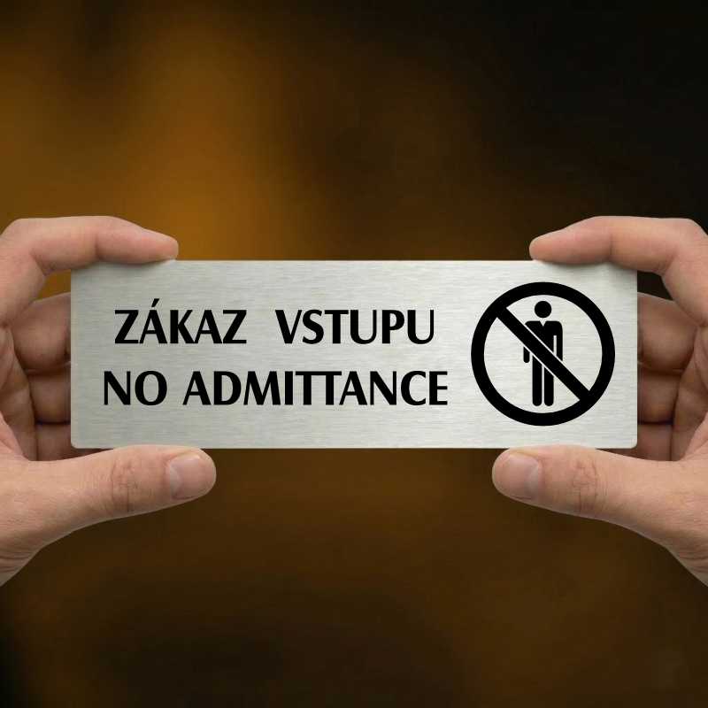 Zákaz vstupu, 240x79mm, stříbrná popiska