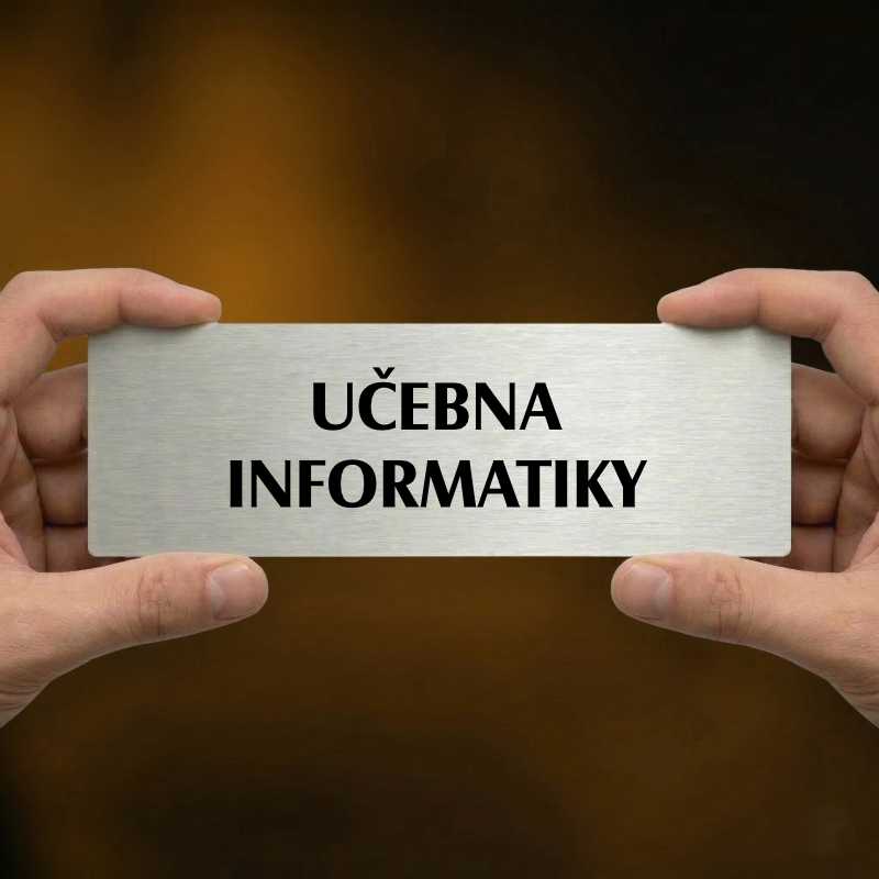 Učebna informatiky, 240x79mm, stříbrná popiska s imitacemi šroubků
