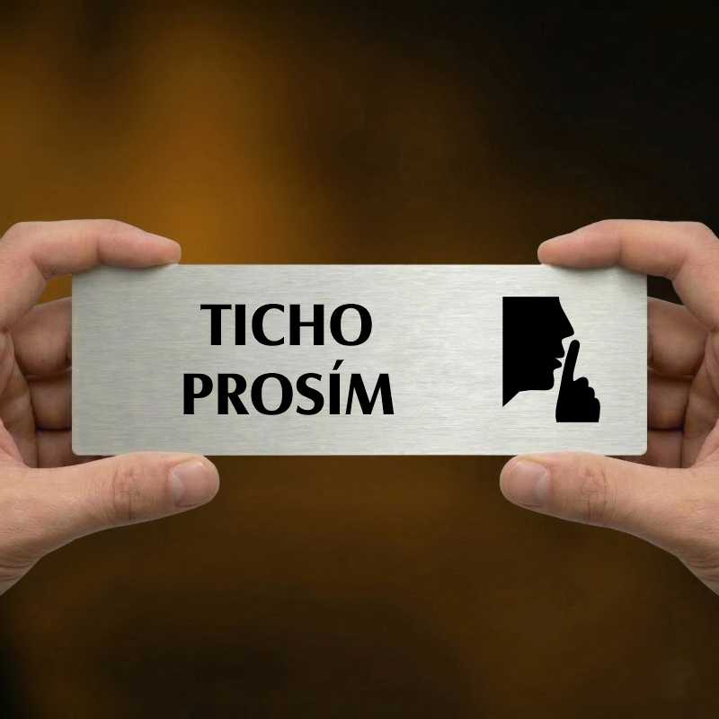 Ticho prosím, 200x66mm, zlatá popiska s dvojtým rámečkem