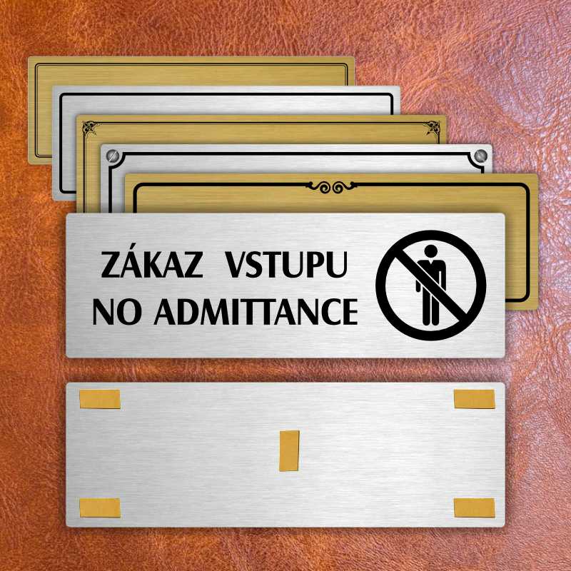 Zákaz vstupu, 240x79mm, stříbrná popiska