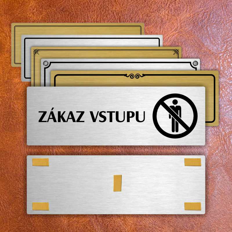 Zákaz vstupu, 240x79mm, stříbrná popiska s imitacemi šroubků