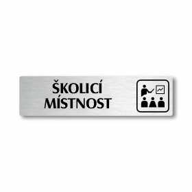 Školicí místnost, stříbrná cedulka, 180x45mm