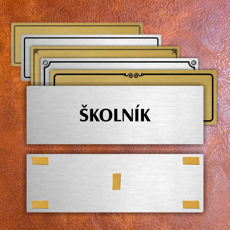 Školník, 240x79mm, stříbrná popiska s ozdobou uprostřed