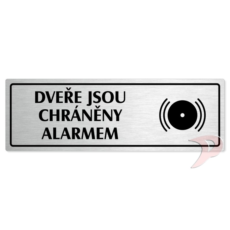 Dveře pod alarmem, 240x79mm, stříbrná popiska s rámečkem