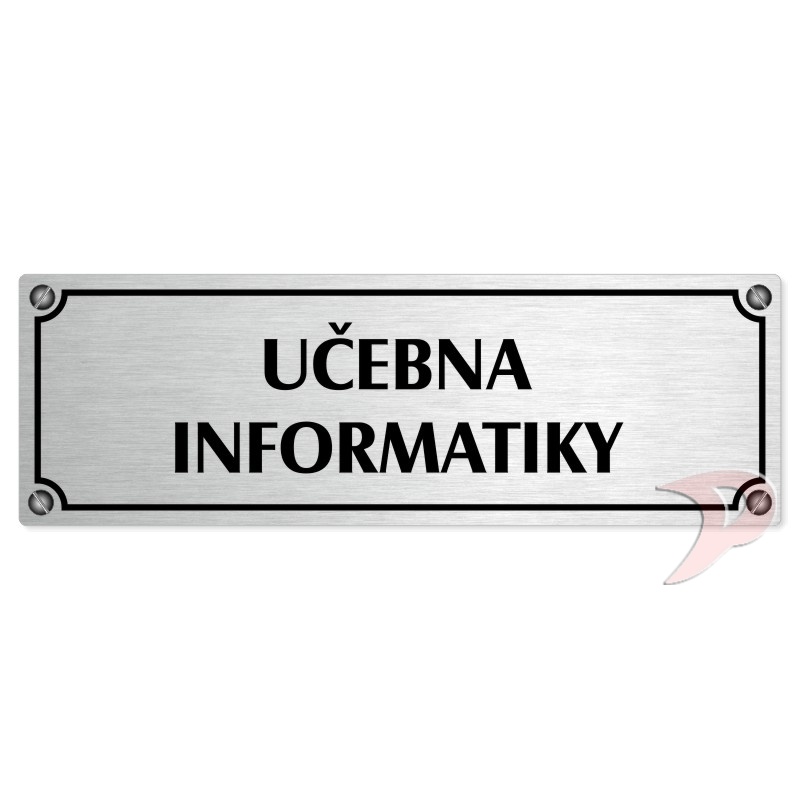 Učebna informatiky, 240x79mm, stříbrná popiska s imitacemi šroubků