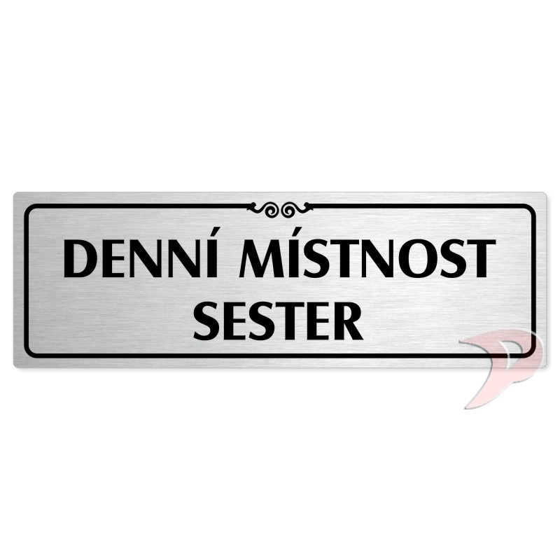 Denní místnost sester, 240x79mm, stříbrná popiska s ozdobou uprostřed
