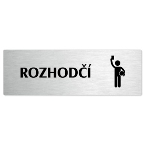 Rozhodčí, stříbrná popiska na dveře
