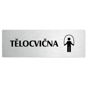 Tělocvična, stříbrná popiska na dveře