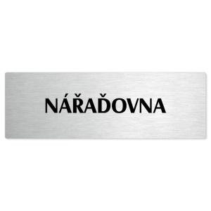 Nářaďovna, stříbrná popiska na dveře