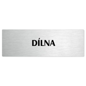 Dílna, stříbrná popiska na dveře