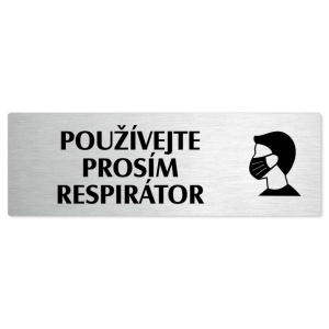 Použijte prosím respirátor, stříbrná popiska na dveře