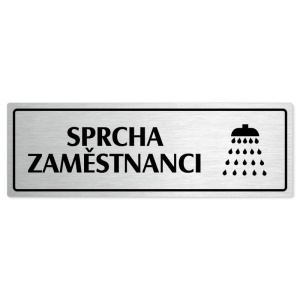 Sprcha zaměstnanci, 240x79mm, stříbrná popiska s rámečkem