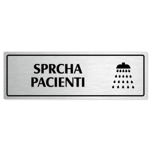 Sprcha pacienti, 240x79mm, stříbrná popiska s rámečkem