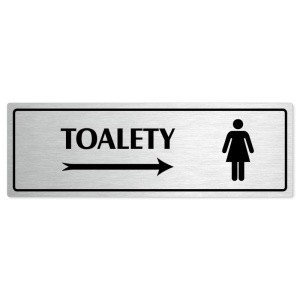 Toalety vpravo ženy, 240x79mm, stříbrná popiska s rámečkem