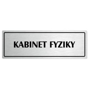 Kabinet fyziky, 200x66mm, stříbrná popiska s rámečkem
