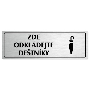 Zde odkládejte deštníky, 240x79mm, stříbrná popiska s rámečkem