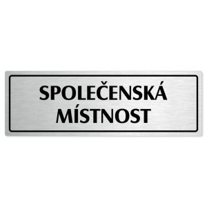 Společenská místnost, 200x66mm, stříbrná popiska s rámečkem