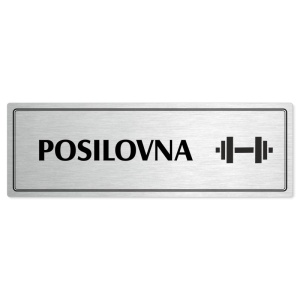 Posilovna, 240x79mm, stříbrná popiska s dvojtým rámečkem