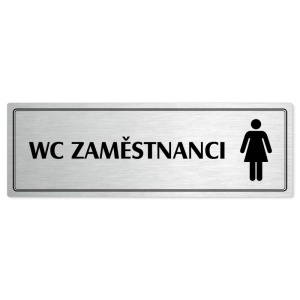 WC zaměstnanci ženy, 200x66mm, stříbrná popiska s dvojtým rámečkem
