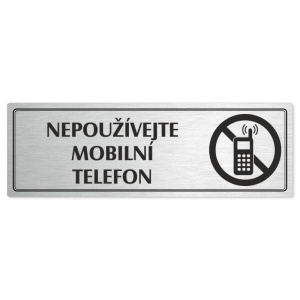 Zákaz mobilů, 200x66mm, stříbrná popiska s dvojtým rámečkem