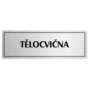 Tělocvična, 200x66mm, stříbrná popiska s dvojtým rámečkem