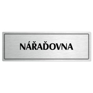 Nářaďovna, 240x79mm, stříbrná popiska s dvojtým rámečkem