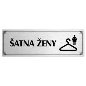 Šatna ženy, 240x79mm, stříbrná popiska s okrasným rámečkem  