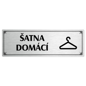 Šatna domácí, 200x66mm, stříbrná popiska s okrasným rámečkem  