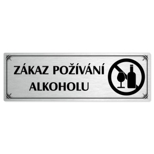 Zákaz alkoholu, 240x79mm, stříbrná popiska s okrasným rámečkem  