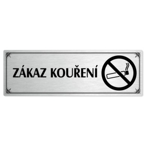 Zákaz kouření, 240x79mm, stříbrná popiska s okrasným rámečkem  