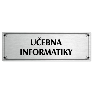 Učebna informatiky, 240x79mm, stříbrná popiska s okrasným rámečkem  