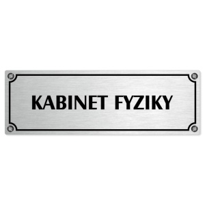 Kabinet fyziky, 240x79mm, stříbrná popiska s imitacemi šroubků