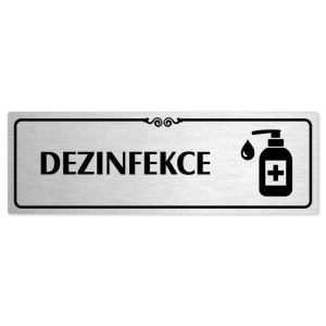 Dezinfekce, 240x79mm, stříbrná popiska s ozdobou uprostřed