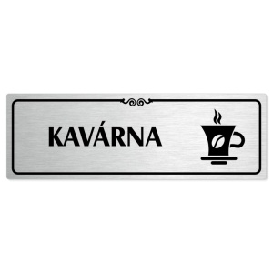 Kavárna, 200x66mm, stříbrná popiska s ozdobou uprostřed