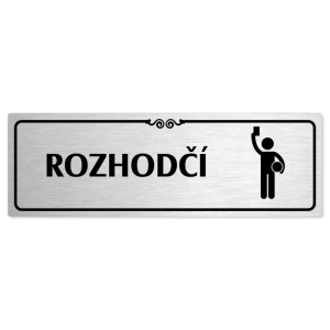 Rozhodčí, 240x79mm, stříbrná popiska s ozdobou uprostřed