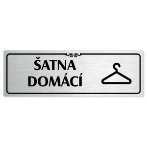 Šatna domácí, 240x79mm, stříbrná popiska s ozdobou uprostřed