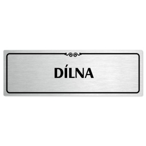 Dílna, 240x79mm, stříbrná popiska s ozdobou uprostřed