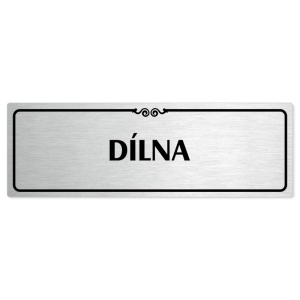 Dílna, 240x79mm, stříbrná popiska s ozdobou uprostřed