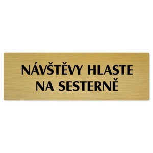 Návštěvy hlaste, 240x79mm, zlatá popiska 