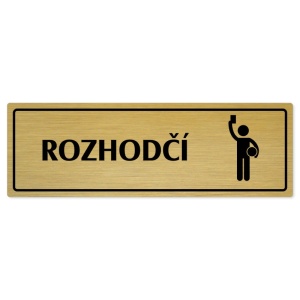 Rozhodčí, 200x66mm, zlatá popiska s rámečkem