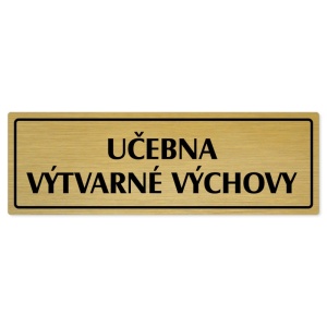 Učebna výtvarné výchovy, 240x79mm, zlatá popiska s rámečkem
