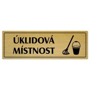 Úklidová místnost, 200x66mm, zlatá popiska s dvojtým rámečkem
