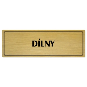 Dílny, 200x66mm, zlatá popiska s dvojtým rámečkem