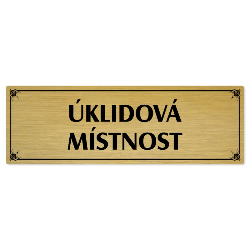 Úklidová místnost, 200x66mm, zlatá popiska s okrasným rámečkem