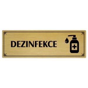Dezinfekce, 240x79mm, zlatá popiska s okrasným rámečkem  