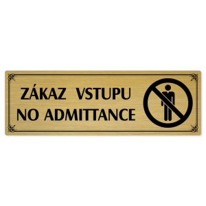 Zákaz vstupu, 240x79mm, zlatá popiska s okrasným rámečkem  