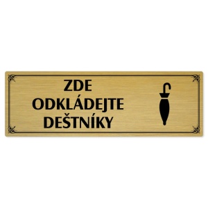 Zde odkládejte deštníky, 200x66mm, zlatá popiska s okrasným rámečkem  